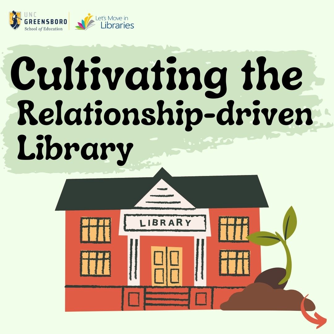 Cultivating the Relationship-driven Library